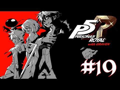 Persona 5 Royal Pt19