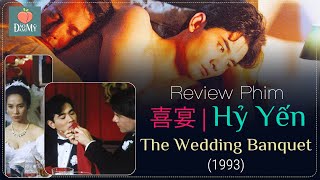 Review phim LGBT - Hỷ Yến - The Wedding Banquet (1993)| Làm đám cưới giả để giấu ba mẹ vì đồng tính