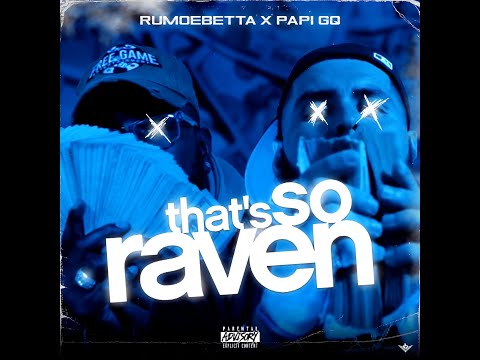 RuMoeBetta x Papi GQ - That's So Raven (Official Video) Prod by D.Gram x Dir. by Mota Media