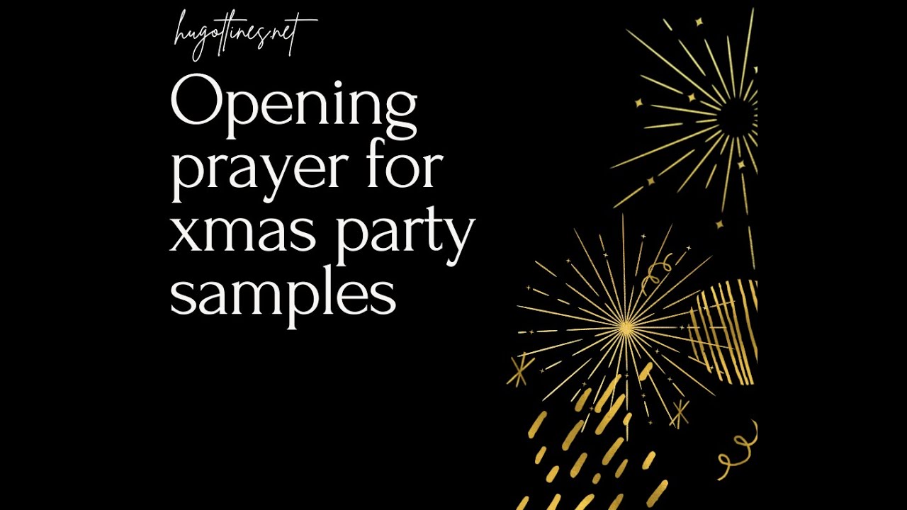 Opening Prayer for xmas Party | Opening prayer for Christmas party Sample