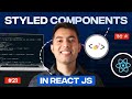 21 Styled Components In React JS For Clean And Dynamic UI