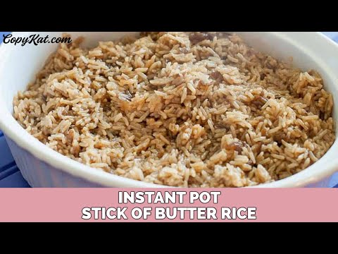Stick of Butter Rice for the Instant Pot