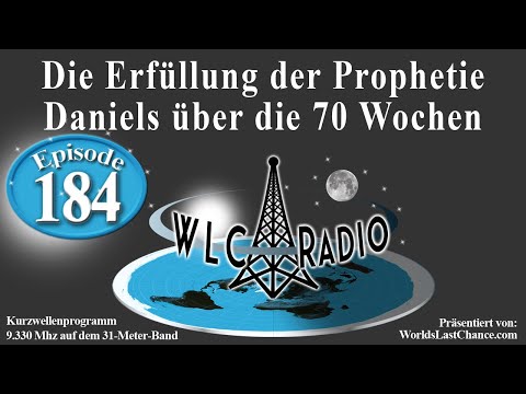 Die Erfüllung der Prophetie Daniels über die 70 Wochen