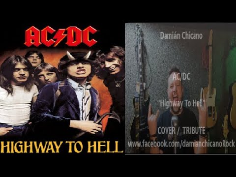 AC/DC - HIGHWAY TO HELL - DAMIÁN CHICANO - Tribute - Cover - Versión