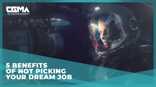 5 Benefits of NOT Picking Your Dream Job | CGMA