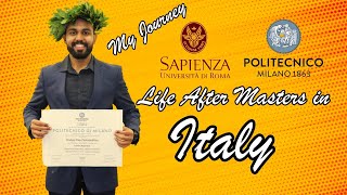 Indian Student Experience After Masters in Italy | Politechnico Di Milano | Sapienza University Tour