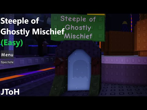 Steeple of Ghostly Mischief | JToH Halloween Event