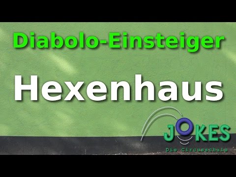 Diabolo Einsteiger 03 - Hexenhaus *Tricks auf kleinem Raum*