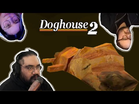 Return of the Dog (DOGHOUSE 2)
