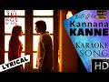 Kannaana Kanne | Karaoke Song | Movie-Naanum Rowdydhaan|In தமிழ் Lyric