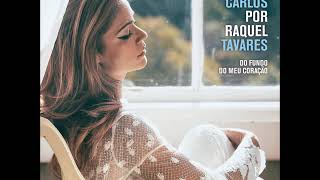 11 - Não Se Esqueça de Mim - Roberto Carlos por Raquel Tavares - Do Fundo do Meu Coração