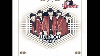 La Reunion Norteña - Juguete Viejo | 2017