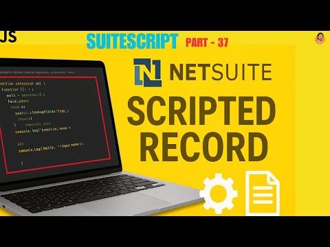 Suitescript Tutorial Scripted Records Suitescript Netsuite