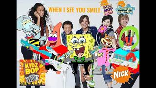 KIDZ BOP Kids &amp; KIDZ BOP SpongeBob - When I See You Smile (KIDZ BOP Sings Monster Ballads)