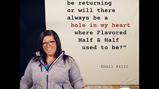 &quot;Hole in My Heart&quot;  Flavored Half &amp; Half Outrageous Demand | Organic Valley