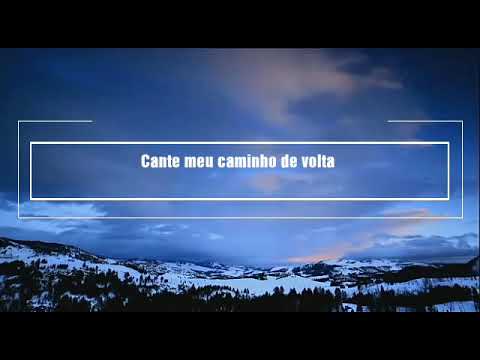 Sing my way back - Steffany Gretzinger  / Tradução em Português