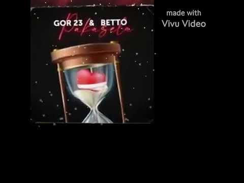 Gor 23 & Betto Pakasela @mp3 music Պակասելա