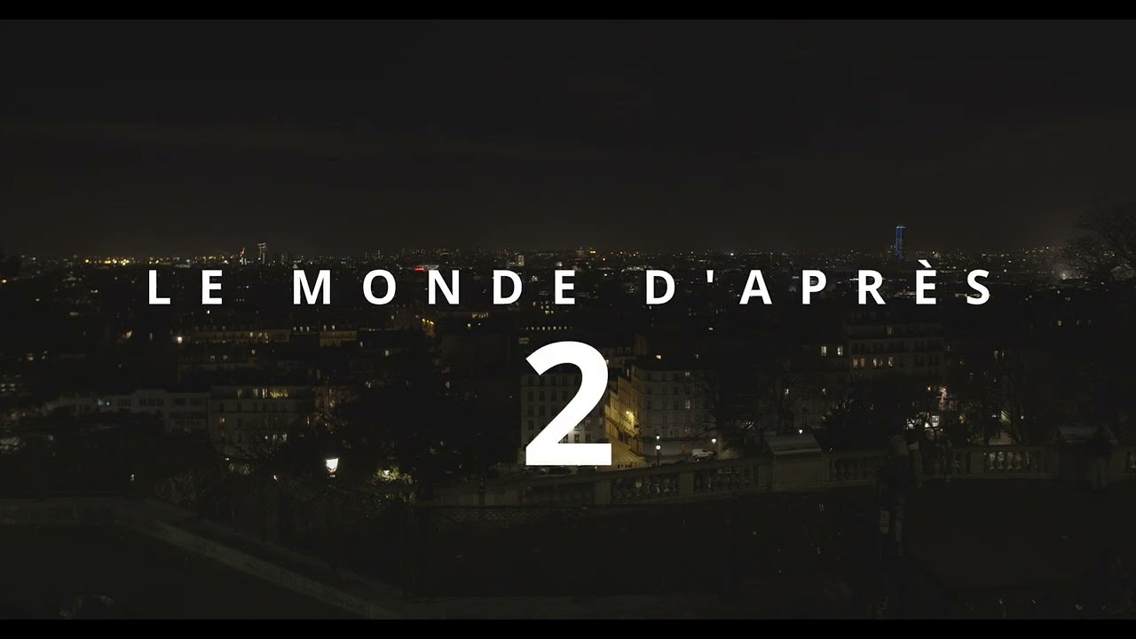 Miniature de la vidéo Le monde d'après 2. La bande annonce du film Le Monde d'après 2
