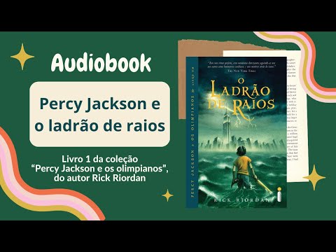 O LADRO DE RAIOS (Audiobook) ? Cap. 1 a 5 ? Percy Jackson e os olimpianos (Vol. 1) | Rick Riordan
