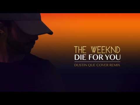 free mp3 download the weeknd die for you free mp3 download the weeknd die for you