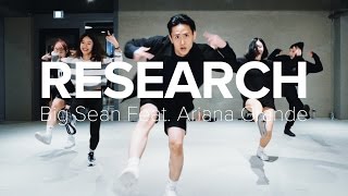 Research - Big Sean (feat. Ariana Grande) / Eunho Kim Choreography