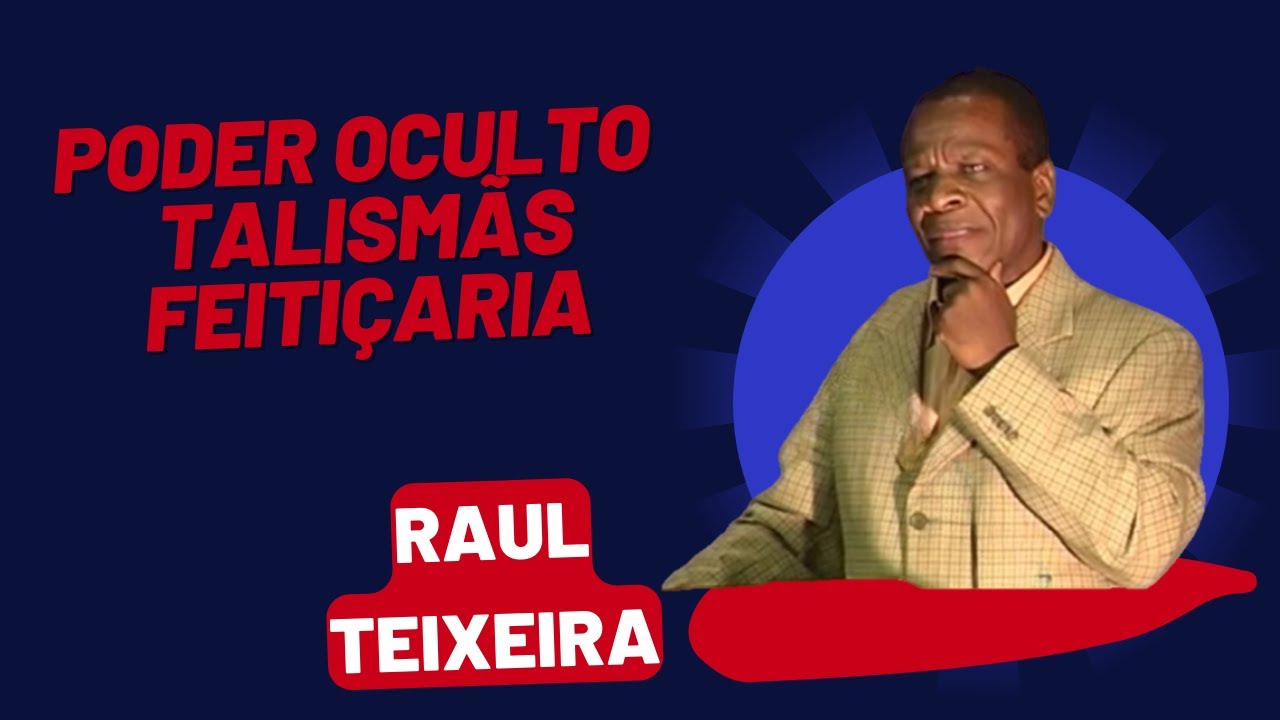 Poder oculto, talismãs, feitiçaria - médium Raul Teixeira nos esclarece sobre o assunto