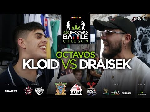 KLOID vs DRAISEK. 8os La última oportunidad. 420 Backyard Battle Chile 19