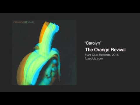 The Orange Revival - Carolyn - Futurecent LP