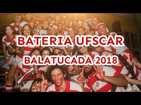 Bateria UFSCar - X Balatucada 2018 - Apresentação Campeã