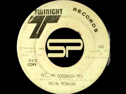 RARE SOUL: VELMA PERKINS - Yes, My Goodness Yes - 1970 Twinight