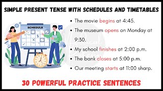 Simple Present Tense for Schedules | 30 Practice Sentences with Examples