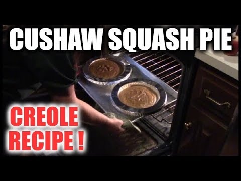 Cushaw Pie Recipe | How To Make And Bake Creole Cushaw Squash Pie