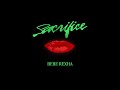 Bebe Rexha - Sacrifice [Official Lyric Video]