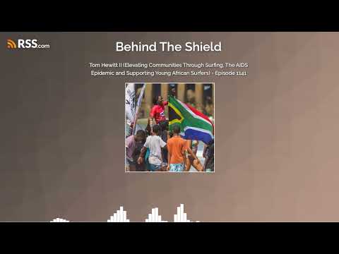 Tom Hewitt II (Elevating Communities Through Surfing, The AIDS Epidemic and Supporting Young...