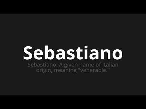 How to pronounce Sebastiano