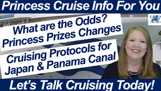CRUISE NEWS! PRINCESS PRIZES UPDATES PRINCESS CRUISES RETURNS TO JAPAN PANAMA CANAL PROTOCOLS