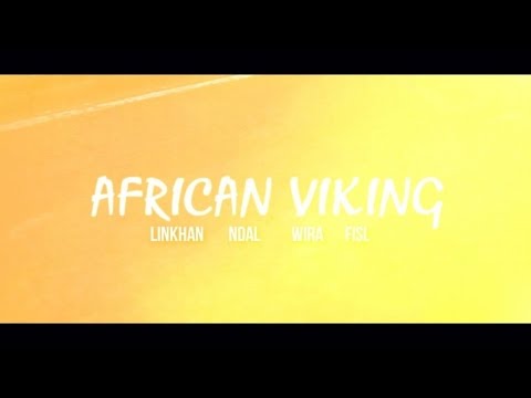 N'dal et Fis.l  Ft. Linkhan et Wira - African Viking