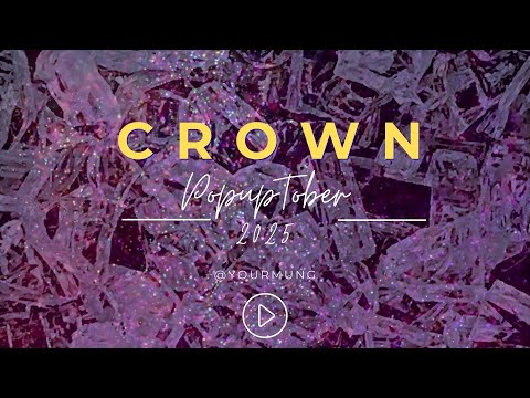 Popuptober 2025 .- Day 2: Crown
