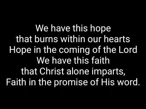 WE HAVE THIS HOPE With Jesus is Coming Again (Piano Accompaniment w/ lyrics)