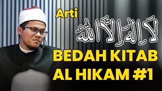 Download lagu BAB KE 1 DARI KITAB AL HIKAM | ARTI LAILAHAILLAALLAH DALAM KEHIDUPAN mp3