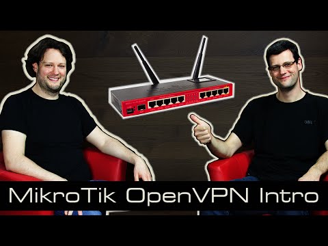 MikroTik Tutorial 22 openvpn Einführung [deutsch]