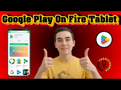 How To Get Google Play Store On Amazon Fire Tablet | Complete Guide