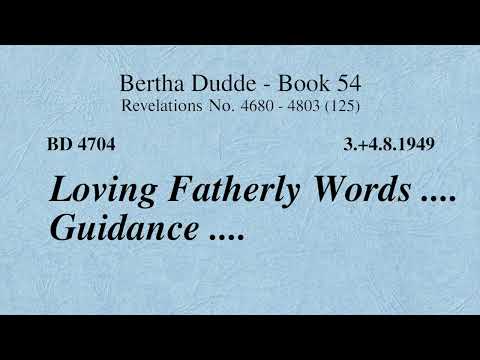 BD 4704 - LOVING FATHERLY WORDS .... GUIDANCE ....