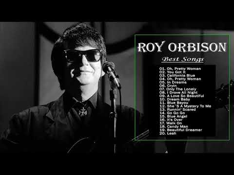 RoyOrbison Gold - The Best Of RoyOrbison - RoyOrbison Greatest Hits Full Album