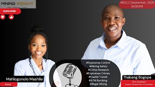 EP-34 Thabang Bogopa On #MiningExplosivesControl #CashInTransit #ATMBombing #IllegalMining