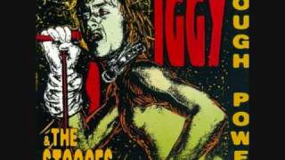 Iggy &amp; The Stooges - Gimme danger (Original Studio Version)