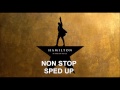 Non Stop Sped Up - Hamilton