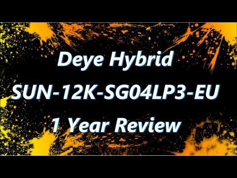 Deye Sun 12K  Hybrid Inverter SG04LP3 - Detailed Review after 1 Year