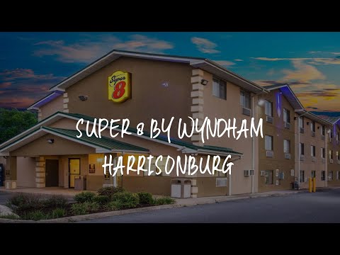 Super 8 by Wyndham Harrisonburg Review - Harrisonburg , United States of America