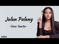 Yura Yunita Jalan Pulang Lirik Lagu